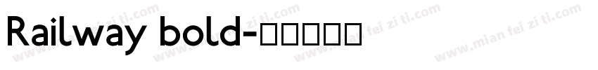 Railway bold字体转换